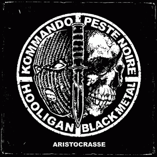 Peste Noire : Aristocrasse